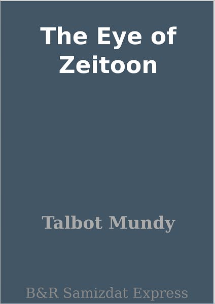 The Eye of Zeitoon