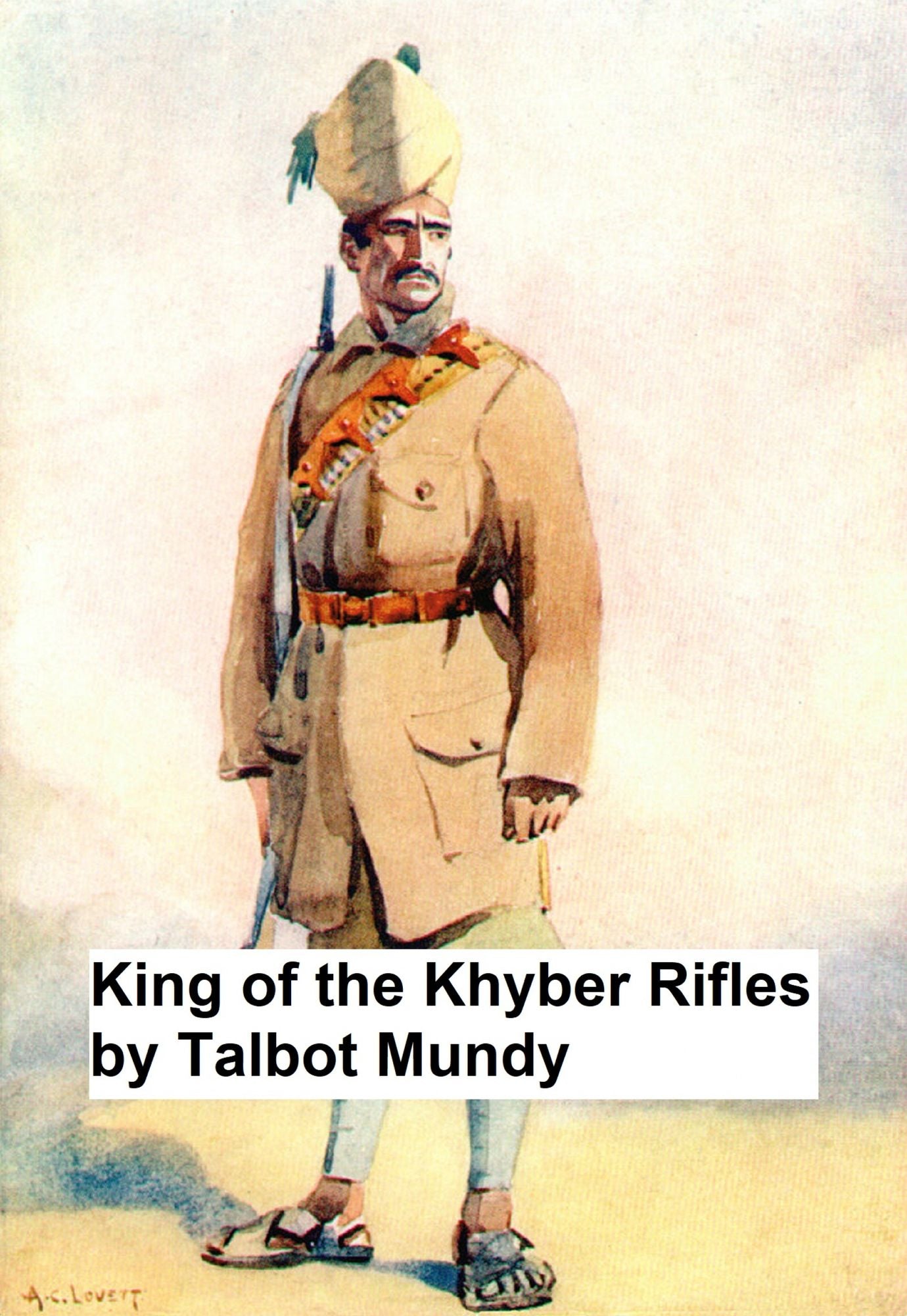 King -- of the Khyber Rifles, a Romance of Adventure
