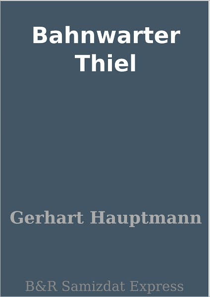 Bahnwarter Thiel