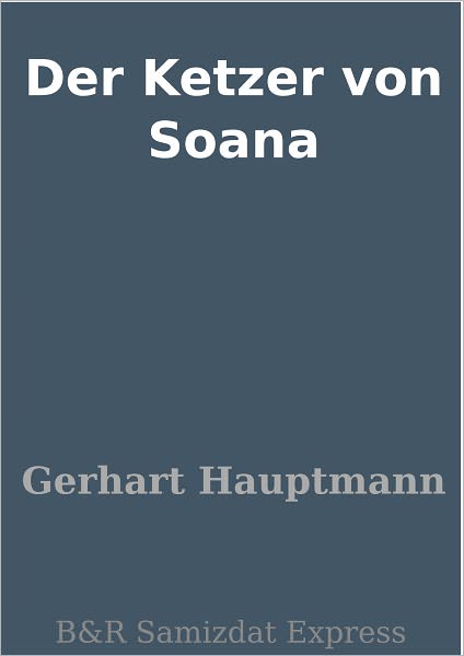 Der Ketzer von Soana