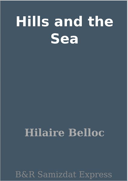 Hills and the Sea