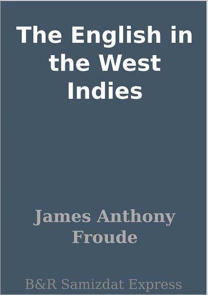 The English in the West Indies