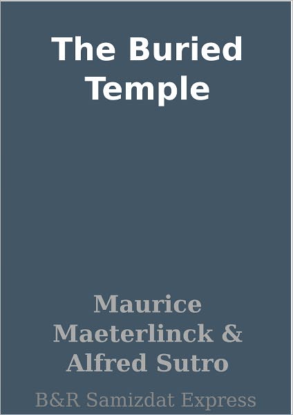 The Buried Temple