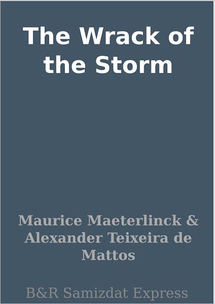 The Wrack of the Storm
