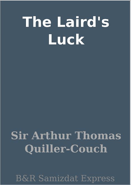 The Laird's Luck
