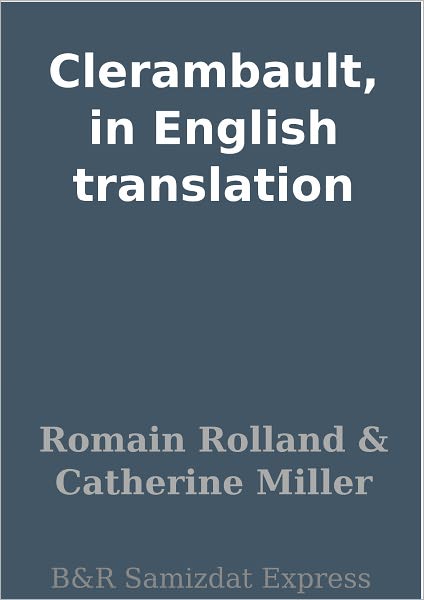 Clerambault, in English translation