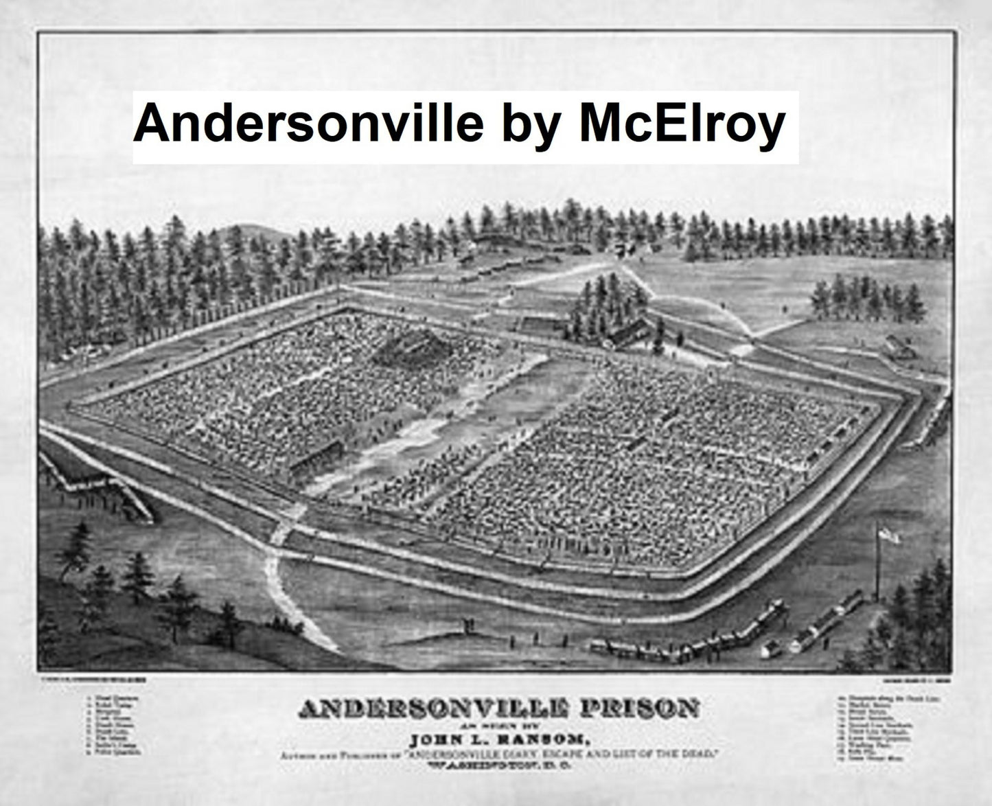 Andersonville: a Story of Rebel Military Prisons