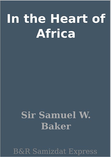 In the Heart of Africa