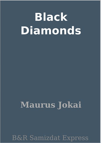 Black Diamonds