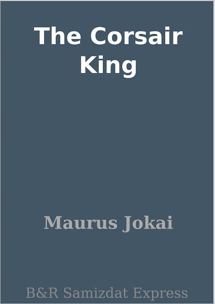 The Corsair King
