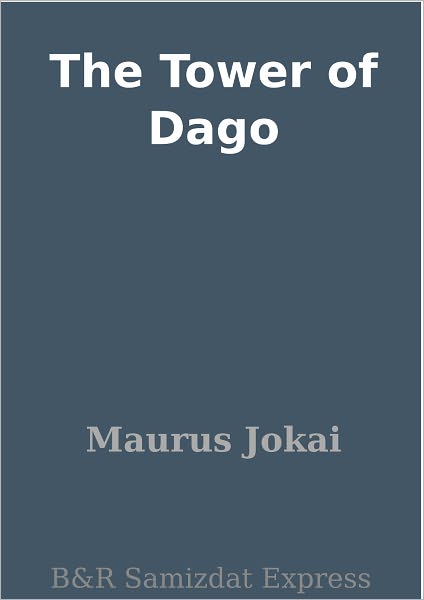 The Tower of Dago