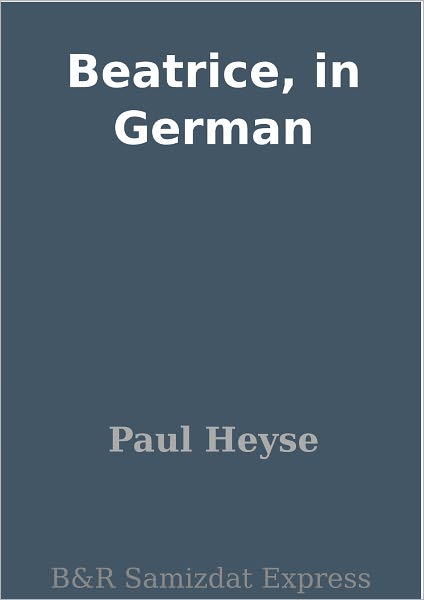 Beatrice, in German