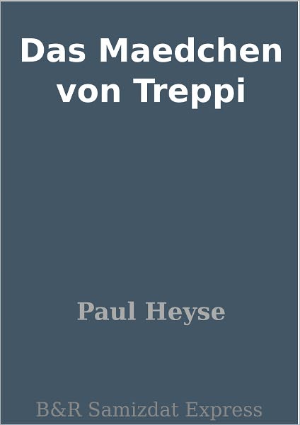 Das Maedchen von Treppi