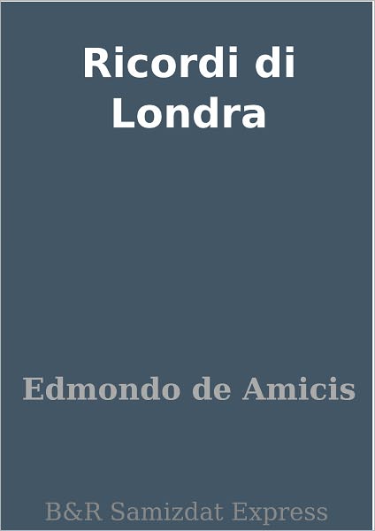 Ricordi di Londra