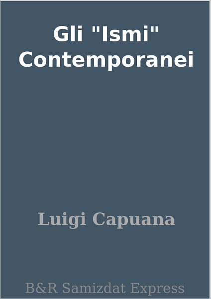 Gli "Ismi" Contemporanei