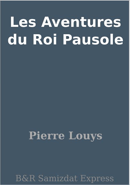 Les Aventures du Roi Pausole