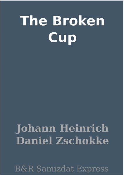 The Broken Cup