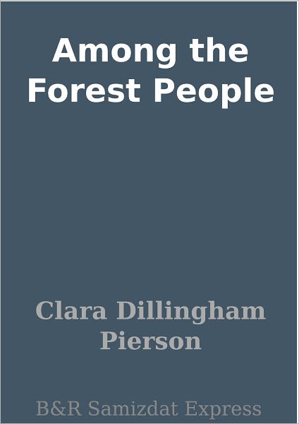 Among the Forest People