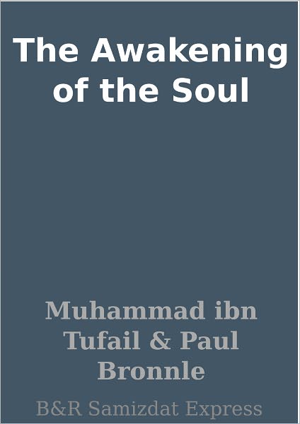 The Awakening of the Soul