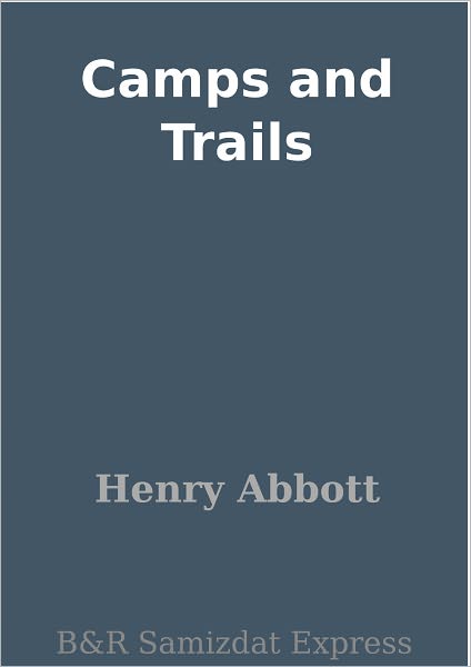Camps and Trails