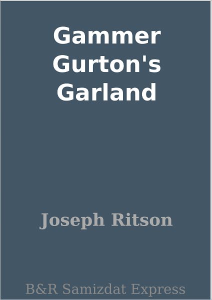 Gammer Gurton's Garland