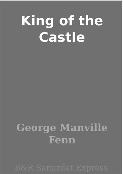 King of the Castle