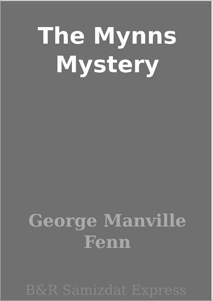 The Mynns Mystery