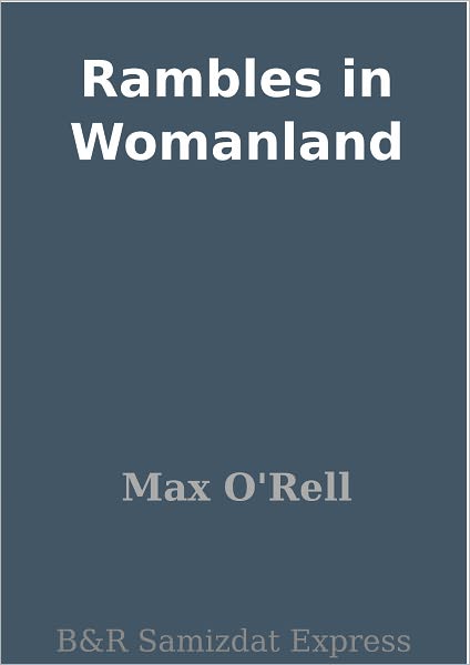 Rambles in Womanland
