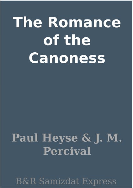 The Romance of the Canoness