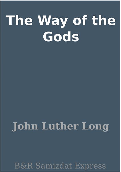 The Way of the Gods