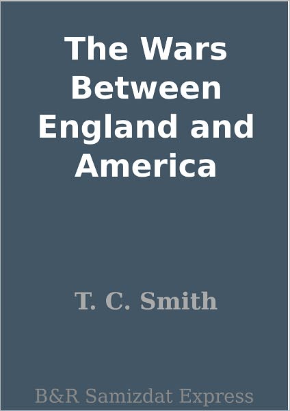 The Wars Between England and America