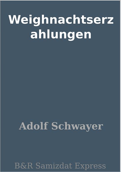 Weighnachtserzahlungen
