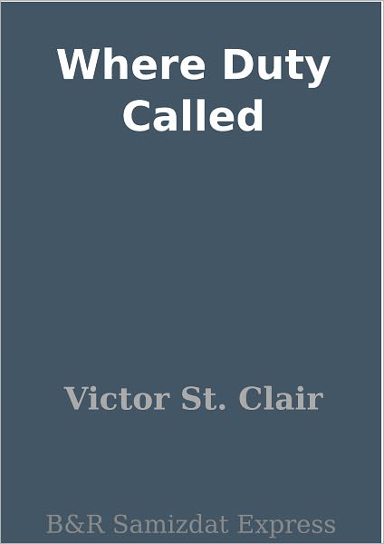 Where Duty Called