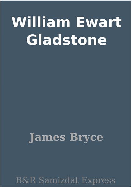 William Ewart Gladstone
