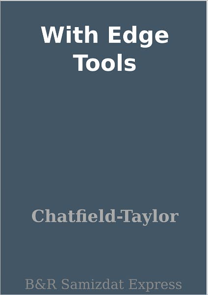 With Edge Tools