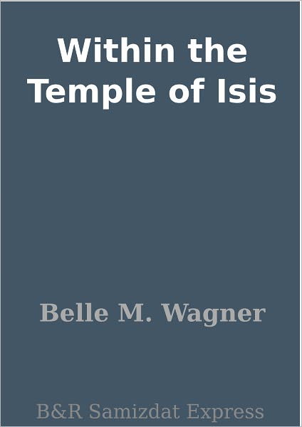 Within the Temple of Isis
