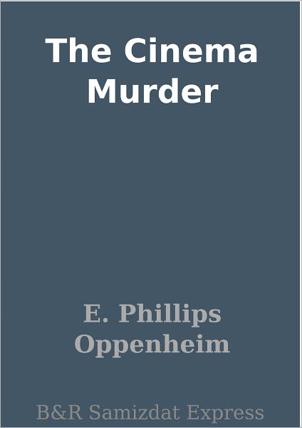 The Cinema Murder