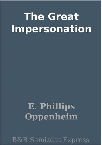 The Great Impersonation