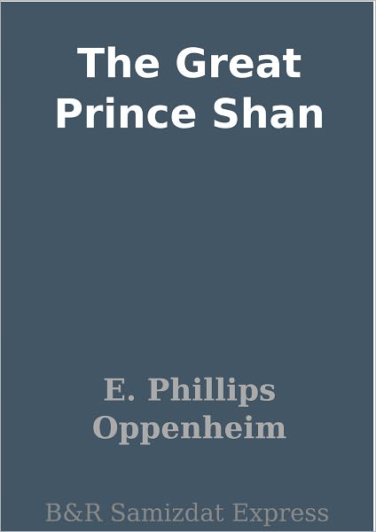 The Great Prince Shan