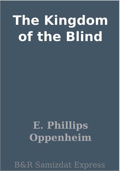 The Kingdom of the Blind