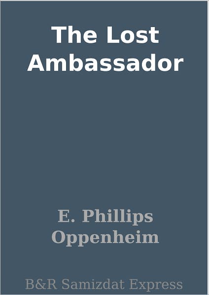 The Lost Ambassador