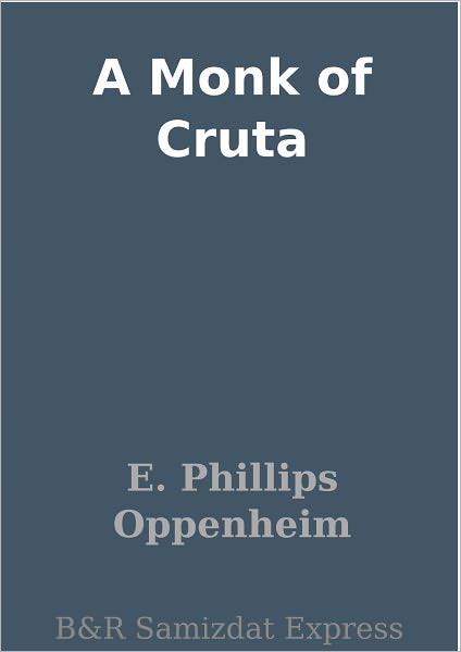 A Monk of Cruta