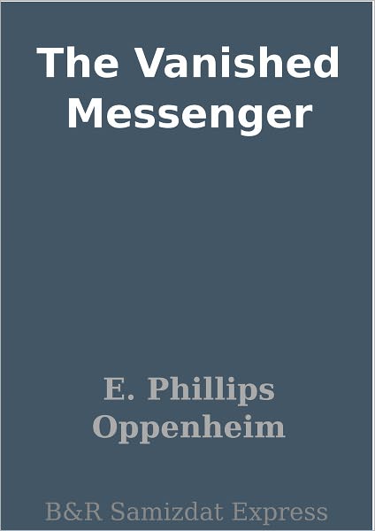 The Vanished Messenger