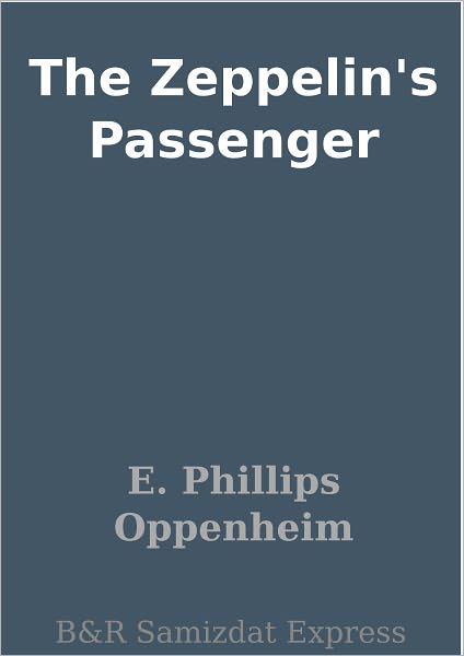 The Zeppelin's Passenger