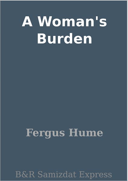 A Woman's Burden