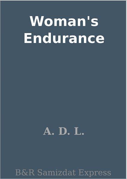 Woman's Endurance