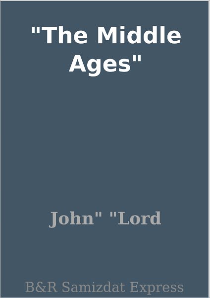 The Middle Ages