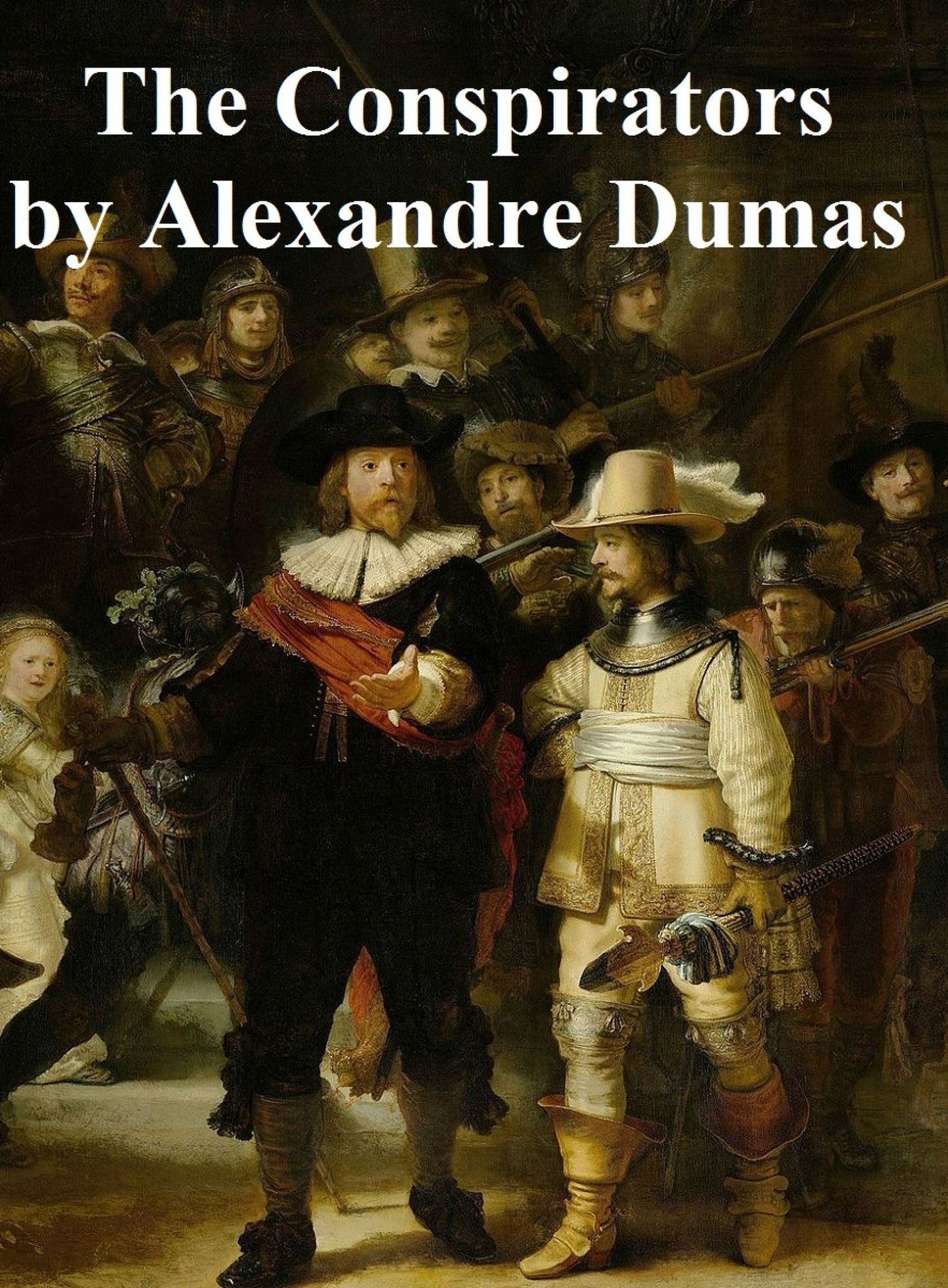 The Conspirators or the Chevalier D'Harmental