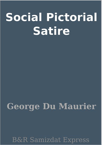 Social Pictorial Satire