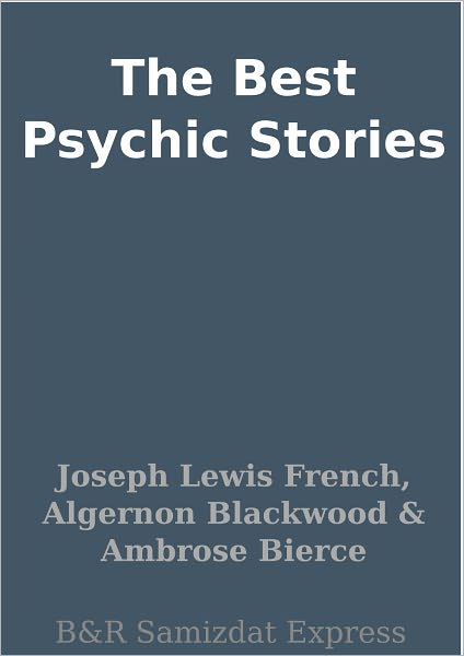 The Best Psychic Stories